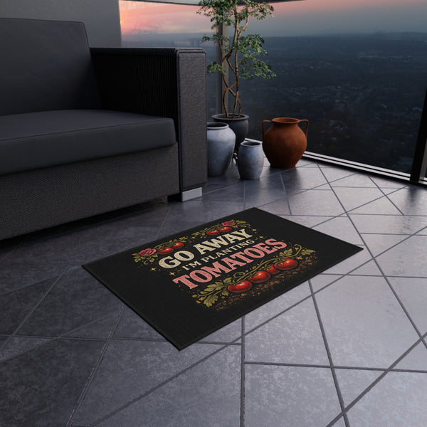 Outdoor Rug — "Go Away I'm Planting Tomatoes" Garden Doormat